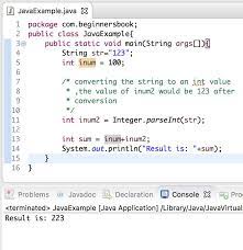 Integer.tostring () string.valueof () string.format () using valueof (): Java Convert String To Int Examples