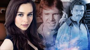 A star wars story, the 2018 prequel focusing on the younger years of harrison ford's han solo (played in solo by alden. Star Wars Game Of Thrones Emilia Clarke Joins Han Solo Stand Alone Movie