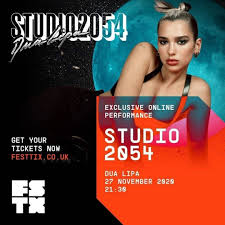 Dua Lipa Tickets For Studio 2054 Now Available For These Facebook The concert took place in four live streams on 27 november 2020 as.