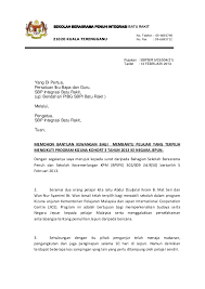 Bantuan yang dimaksud memang seringkali dikaitkan dengan bantuan dana, walaupun tidak selamanya demikian. Contoh Surat Rasmi Untuk Sumbangan Temastica Brasileiras