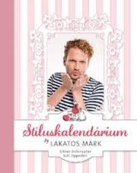 Márk lakatos was born on january 15, 1977 in budapest, hungary. Konyv Stiluskalendarium Lakatos Mark