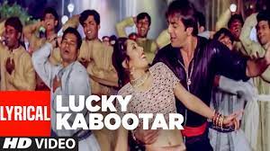 Lyrical Video Lucky Kabootar Full Song Daag The Fire Sanjay Dutt Youtube