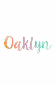Oaklyn Marie Platz Cute Baby Names Baby Girl Names Unique Baby Names