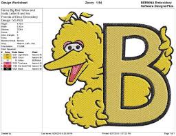 Birds That Start With The Letter B Big Bird Yellow And Holds Letter B And His Friends Of Elmo Bernina Embroidery Big Bird Embroidery Designs