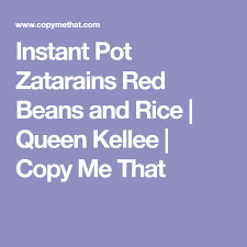 Instant Pot Zatarains Red Beans And Rice Recipe Zatarain S Instant Pot Instant Pot Beans And Rice Recipe