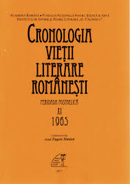 Ştiinţa şi cultura în perioada postbelică. Cronologia VieÈ›ii Literare RomaneÈ™ti Perioada PostbelicÄƒ 1965 1967 Volumele Xi Xiiib Editura Mlr Muzeul Literaturii Romane