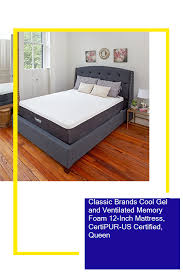 The cool gel ultimate mattress has a lot of exclusive features. Classic Brands Cool Gel And Ventilated Memory Foam 12 Inch Mattress Certipur Us Certified Queen Home