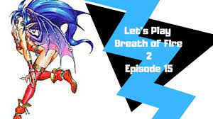Let's Play Breath of Fire 2 Episode 15- Batty Patty - YouTube