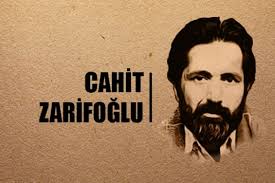 Çocukluğu siverek, maraş ve ankara'da geçti. Cahit Zarifoglu Nun Kitabi Toplatildi Timeturk Haber