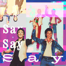 Oct 03, 1983 · say say say is a collaboration between paul mccartney and michael jackson, two of the most successful and influential musicians of all time. Stream Paul Mccartney Michael Jackson Say Say Say Floppy Disco Edit By Floppy Disco Listen Online For Free On Soundcloud