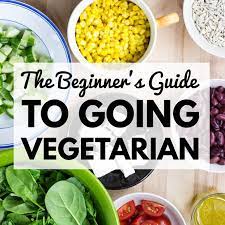 How To Go Vegetarian – The Definitive Beginner's Guide