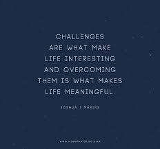Challenges Words Quotes Inspirational Words Meaningful Quotes