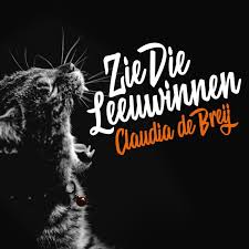 Leeuwinnen op jacht een nieuwe aflevering van de oranjeleeuwinnen! Claudia De Breij Zie Die Leeuwinnen Songtext Musixmatch