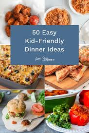 60 Kid Friendly Dinner Ideas That Are Quick And Easy Dog Recipes Kid Friendly Dinner Kid Friendly Meals Dinner