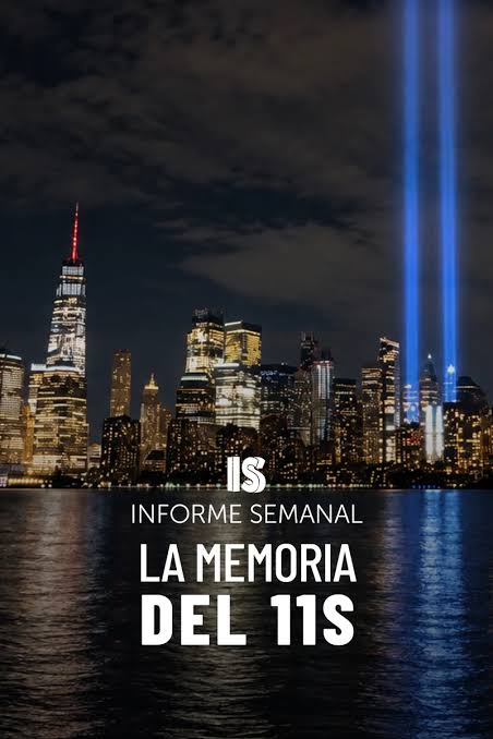 Informe Semanal on X: "Este sábado, sin perder de vista a #Ceuta, analizamos este 'INICIO DE CURSO (JUDICIAL)' y, además, en 'LA MEMORIA DEL # 11S', volvemos a la #ZonaCero, 25 años después