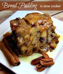 To Die For Bread Pudding Slow Cooker Recipe Slow Cooker Bread Pudding Cooker Recipes Crock Pot Desserts