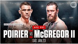 Another shot that lands mcgregor, joe connor mcgregor said he's really worked on his kicks for this fight. Ufc 257 Conor Mcgregor Vs Dustin Poirier 2 Buy Tickets