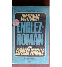 Sunt incluse numeroase expresii şi fraze uzuale, pentru a ajuta la o mai bună înţelegere a modului de utilizare. Dictionar Englez Roman De Expresii Verbale Ed A Ii A Ileana Galea Irina Criveanu