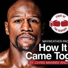 How Floyd Mayweather-Manny Pacquiao fight was negotiatied