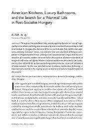 Communism is a revolutionary socialist movement to create a classless, moneyless and stateless social order structured upon common ownership of the means of production, as well as a social, political and economic ideology. Pdf American Kitchens Luxury Bathrooms And The Search For A Ê¼normalÊ¼ Life In Postsocialist Hungary Krisztina Fehervary Academia Edu