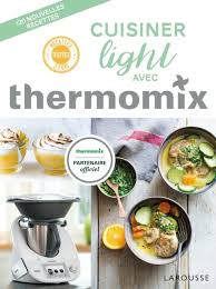 Cuisiner Light Avec Thermomix Ebook Thermomix Recipes Food