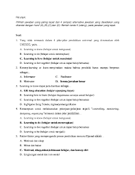 Untuk itu unesco memberi koridor pendidikan dalam 4 pilar yakni : Doc Soal 4 Pilar Pendidikan Thiwi Nakawinude Academia Edu