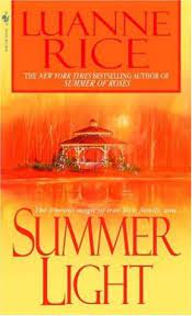 She often writes about nature and the sea, and many of her novels deal with love and family. Summer Light By Luanne Rice