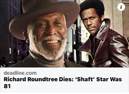 My teenage heart is breaking. The One and ONLY!!!! No slant to Sam  Jackson.... But Richatd Roundtree will ALWAYS BE SHAFT!!!! #Shaft #forever  #Richardroundtree