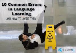 10 Errors In Language Learning And How To Avoid Them Fluentu Language Learning