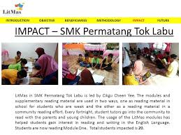 Sekolah menengah permatang tok jaya(model khas pulau pinang), sekolah kluster kecemerlangan fasa iii, 13800 sungai dua butterworth. Introduction Objective Beneficiaries Methodology Impact Future Towards A Literate Malaysia Ppt Download