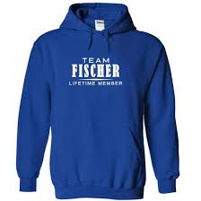 Team FISCHER Lifetime me Tank Top, Sweatshirts, Hoodies, T-Shirts-  ThanksFrank