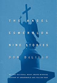 Be the first to write one! The Angel Esmeralda By Don Delillo