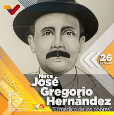 EFEMÉRIDE🗓️| José Gregorio Hernández, conocido como el «médico de los  pobres», nace un 26 de octubre. Son muchos los creyentes que le atribuyen  curaciones milagrosas, las cuales han trascendido a lo largo