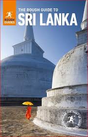 The Rough Guide To Sri Lanka Rough Guides 6th Edition Sri Lanka Travel Asia Travel Travel Guide