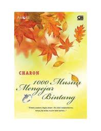 Cari produk produk lainnya lainnya di tokopedia. Pdf 1000 Musim Mengejar Bintang Charon Juli Amirah Nasution Academia Edu
