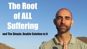 The Root Of All Suffering And The Simple Doable Solution To It In 2020 Solutions Youtube Videos Simple
