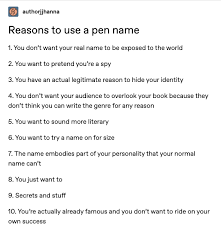 Reasons To Use A Pen Name Book Writing Tips Writing Dialogue Prompts Writing Words
