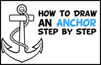 Start with the outline of the anchor. How To Draw Items Objects And Random Things With Step By Step Drawing Lessons Tutorials For Kids Everyone