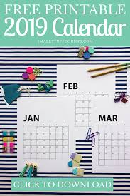 Free Printable 2019 Calendar You Can Print At Home Small Stuff Counts Free Printable Calender Free Printables Small Planner