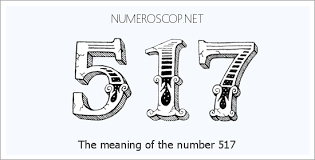 Number 517 Meaning Angel Number Meanings Meant To Be Number Meanings