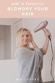 Direct the air from the blow dryer towards the hair in the same direction that it grows out of your scalp, cleveland explains. I Took A Lesson To Learn How To Blow Dry Hair Well Good Blow Dry Hair Blowout Hair Blow Dry Hair Straight