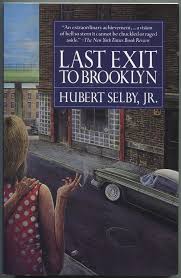 Last Exit to Brooklyn | Hubert SELBY