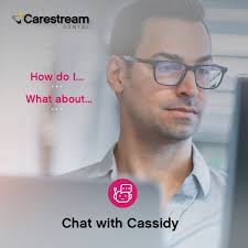 How do I run quality assurance testing?” “Can I add an image to an FMS?”  Cassidy knows. Carestream Dental's new 24/7 virtual support agent can  answer your questions about your technology—directly from