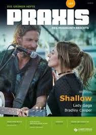 Born march 28, 1986), known professionally as lady gaga, is an american singer, songwriter, and actress. Hit Shallow Fur Die Schul Band Lugert Verlag