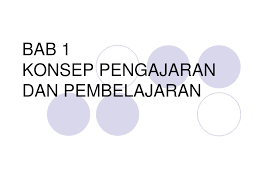 Penyusunan maklumat dalam proses pengajaran dan pembelajaran adalah diutamakan dalam model ini. Ppt Bab 1 Konsep Pengajaran Dan Pembelajaran Powerpoint Presentation Id 5840465