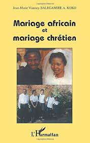 Il reste encore quelques disponibilités de réservations pour des mariages en aout 2021 ! Mariage Africain Et Mariage Chretien French Edition Balegamire A Koko Jean Marie Vianney 9782747555913 Amazon Com Books