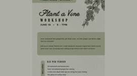 Plant a Vine Workshop