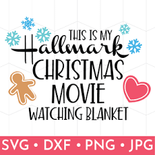 For silhouette designer edition, cricut machines, inkscape, adobe programs and more. This Is My Hallmark Christmas Movie Watching Blanket Svg Cut File That S What Che Said
