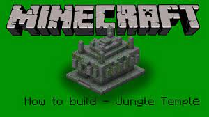 Where to find jungles minecraft? How To Build Jungle Temple Youtube