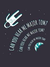 Can You Hear Me Major Tom Lyrics Pin By Adelaida Isabel Martin Arnandi On Bowie David Bowie Bowie Lyrics